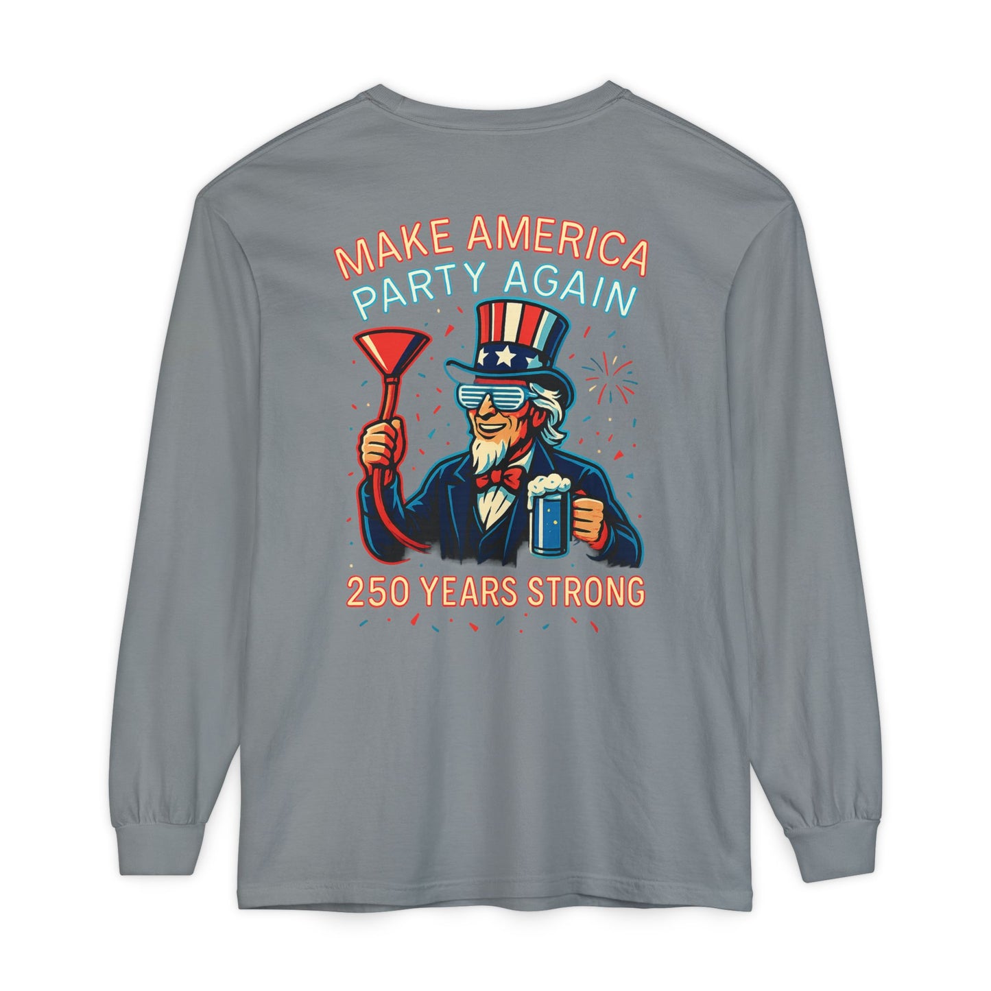 Make America Party Again Long Sleeve Tee