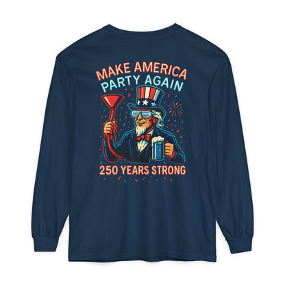 Make America Party Again Long Sleeve Tee