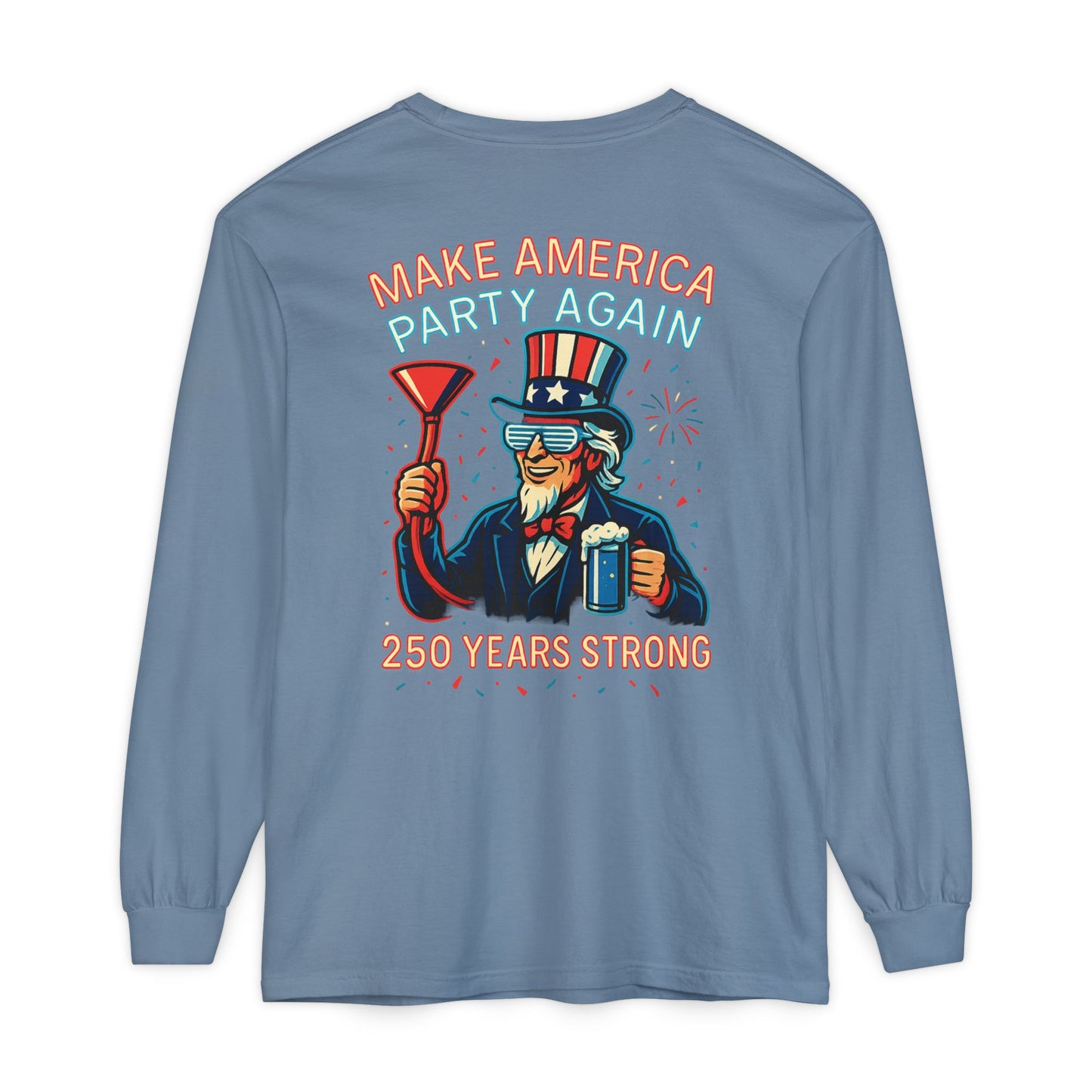 Make America Party Again Long Sleeve Tee