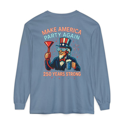 Make America Party Again Long Sleeve Tee