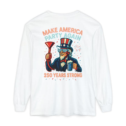 Make America Party Again Long Sleeve Tee