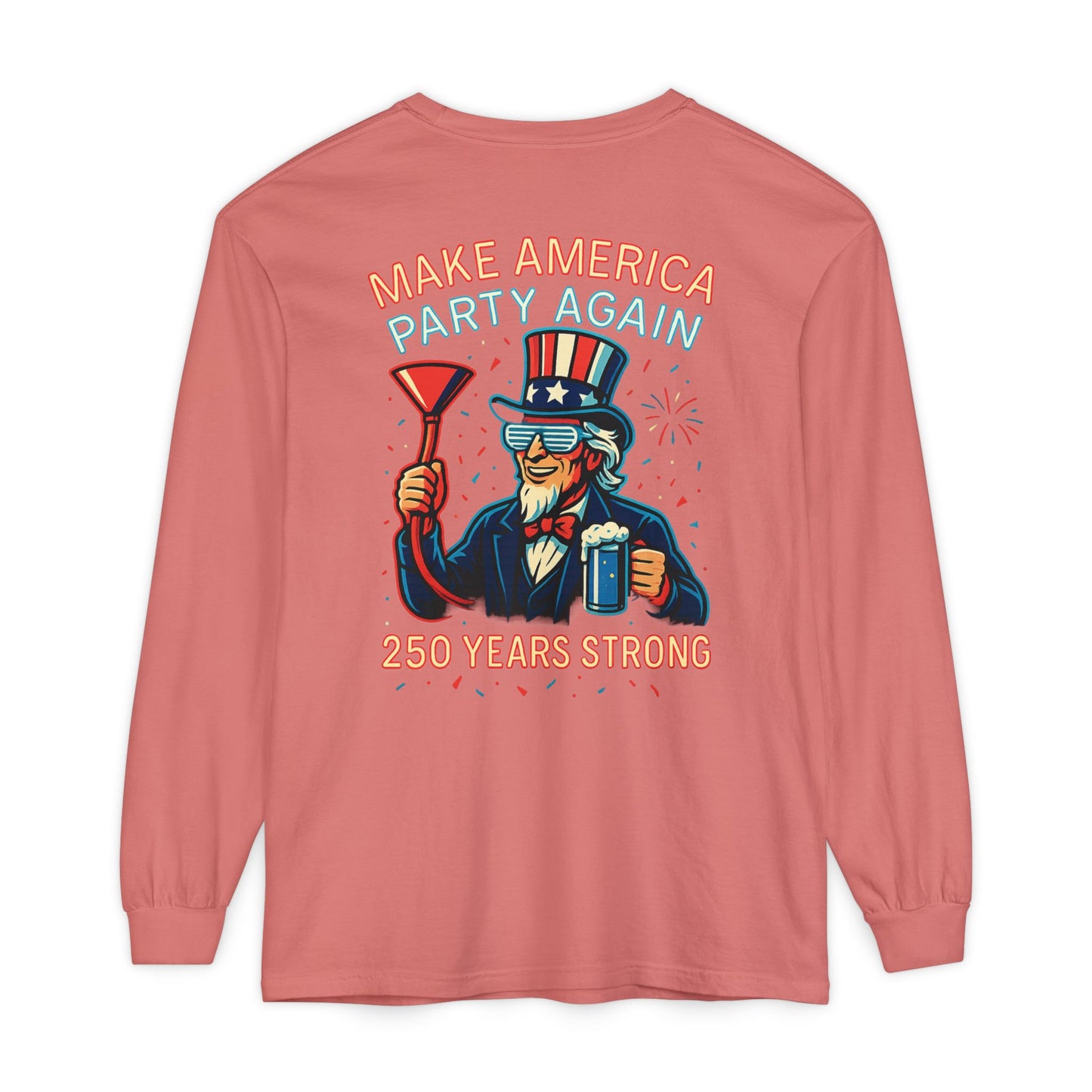 Make America Party Again Long Sleeve Tee