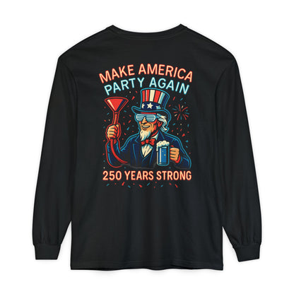 Make America Party Again Long Sleeve Tee