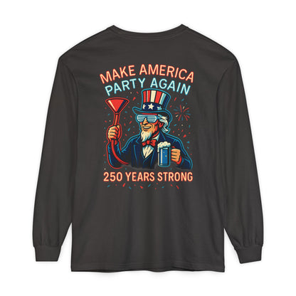 Make America Party Again Long Sleeve Tee