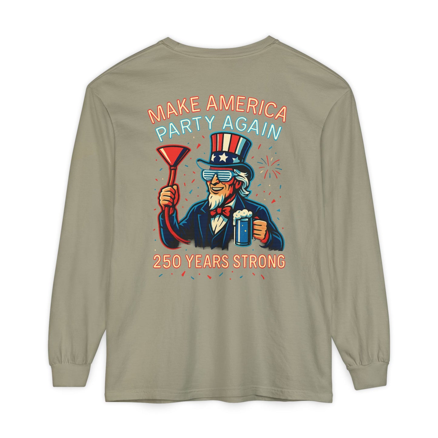 Make America Party Again Long Sleeve Tee