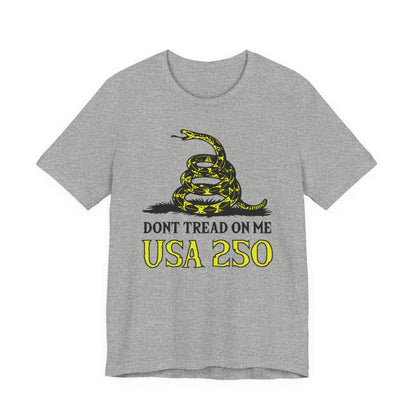 Don't Tread On Me Tee